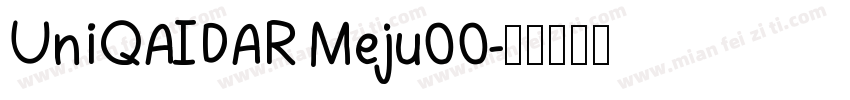 UniQAIDAR Meju00字体转换
